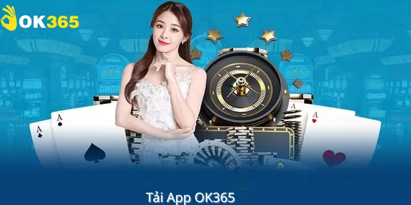 Tải App OK365